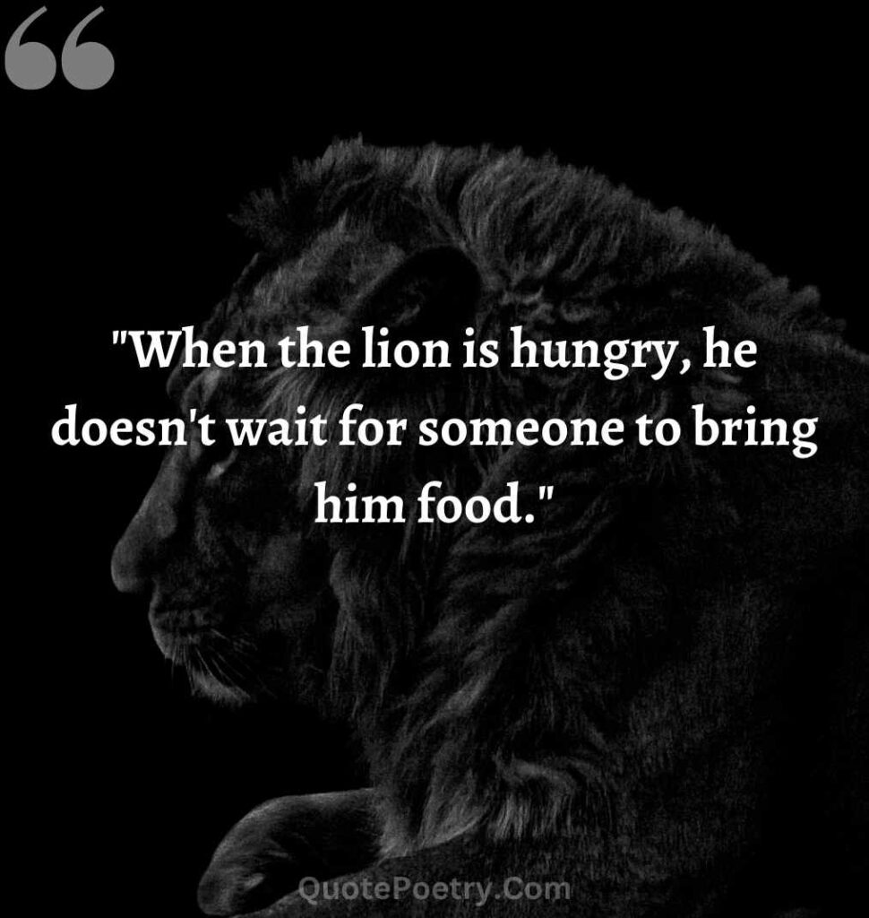 savage lion attitude quotes 12